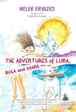 The Adventures of Luna Buga and Ayana