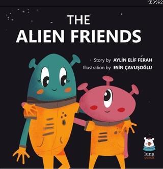 The Alien Friends