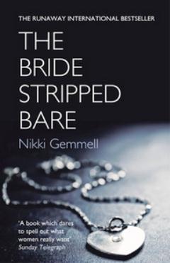 The Bride Stripped Bare