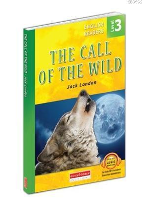 The Call Of The Wild - English Readers Level 3