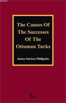 The Causes of The Successes of The Ottoman Turks