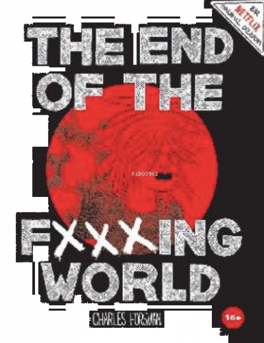 The End of The Fxxxing World