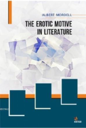 The Erotic Motive in Literature