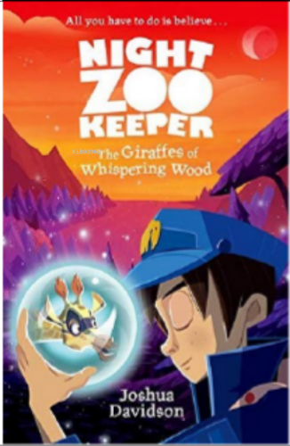 The Giraffes of Whispering Wood (Night Zookeeper Paperback)