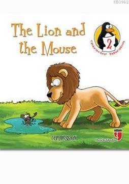 The Lion and the Mouse - Compassion