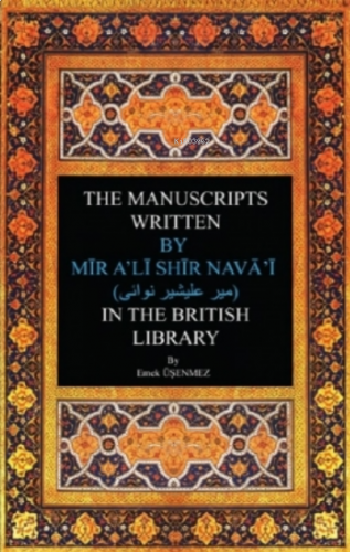 The Manuscripts Written By Mir Ali Shir Nevai