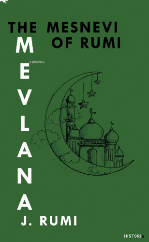 The Mesnevi Of Rumi