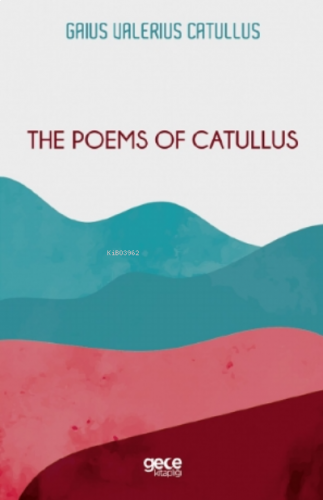 The Poems Of Catullus