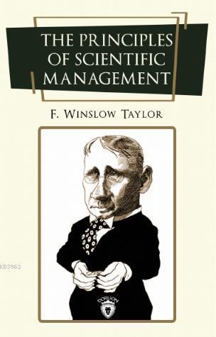 The Principles of Scientific Management