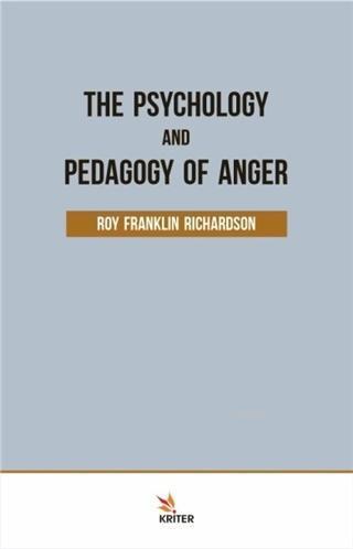 The Psychology and Pedagogy Of Anger