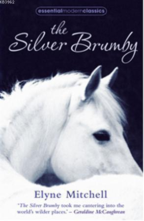 The Silver Brumby (Essential Modern Classics)