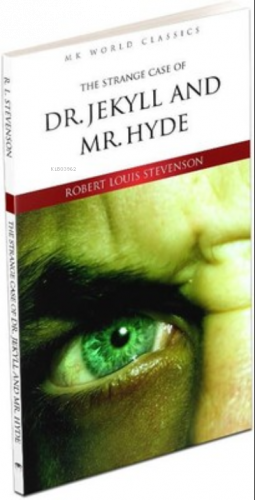 The Strange Case Of Dr. Jekyll and Mr. Hyde İngilizce Klasik Roman