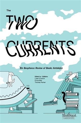 The Two Currents