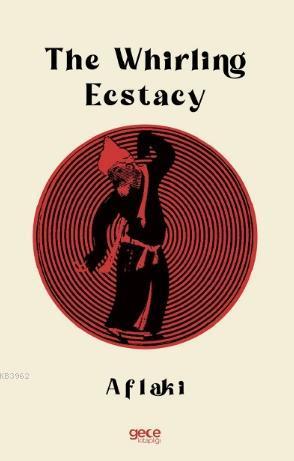 The Whirling Ecstasy