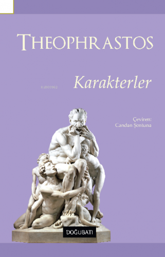 Theophrastos;Karakterler