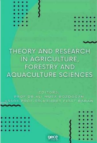 Theory and Research in Agriculture, Forestry and Aquaculture Sciences