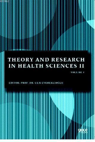 Theory and Research in Health Sciences II Volume 1