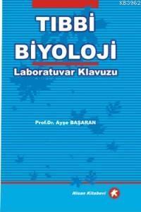 Tıbbi Biyoloji Laboratuvar Kılavuzu