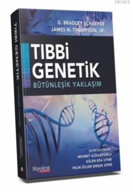 Tıbbi Genetik Bütünleşik Yaklaşım