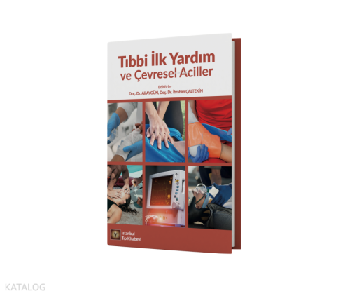 Tıbbi İlk Yardım ve Çevresel Aciller