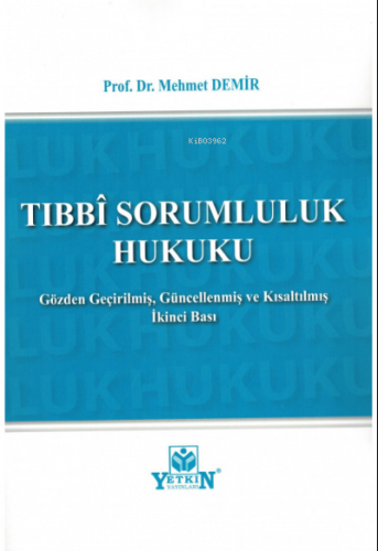 Tıbbi Sorumluluk Hukuku