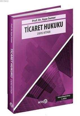 Ticaret Hukuku Ders Kitabı