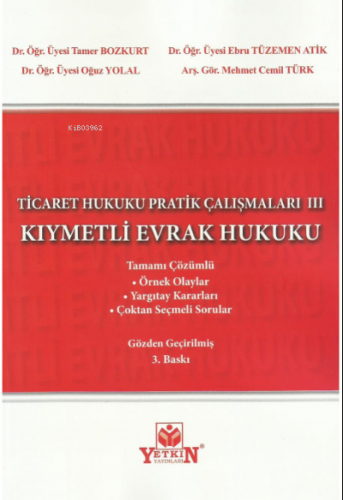 Ticaret Hukuku Pratik Çalışmaları ( Kıymetli Evrak Hukuku)