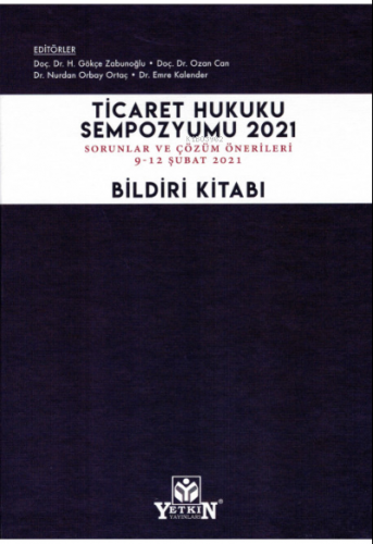 Ticaret Hukuku Sempozyumu 2021 Bildiri Kitabı