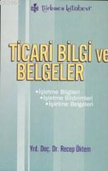 Ticari Bilgi ve Belgeler