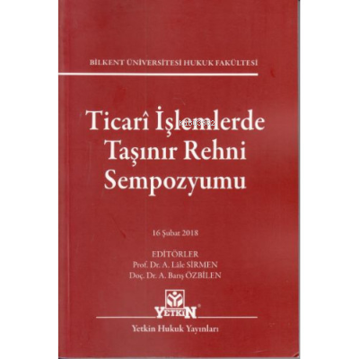 Ticari İşlemlerde Taşınır Rehni Sempozyumu