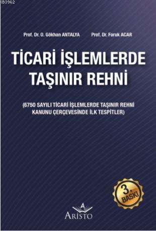 Ticari İşlemlerde Taşınır Rehni