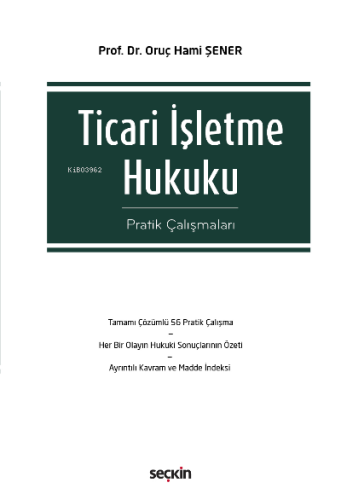 Ticari İşletme Hukuku Pratik Çalışmaları