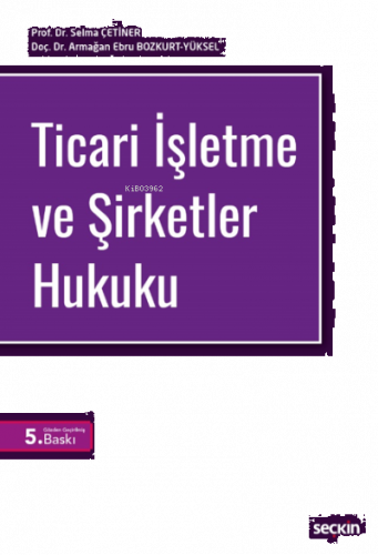 Ticari İşletme ve Şirketler Hukuku