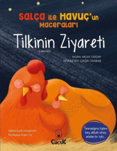 Tilkinin Ziyareti - Salça ile Havuçun Maceraları