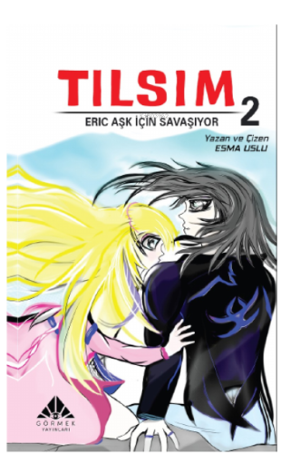 Tılsım 2;Eric Aşk İçin Savaşıyor (Çizgi Roman)