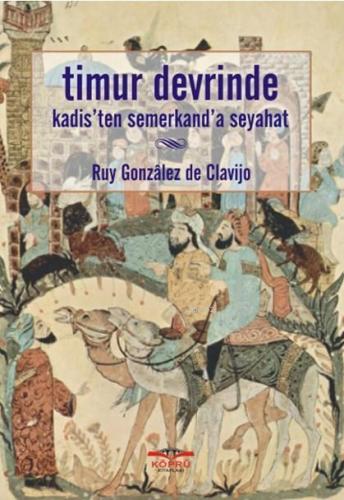 Timur Devrinde Kadis'ten Semerkant'a Seyahat