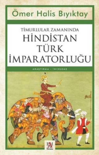 Timurlular Zamanında Hindistan Türk İmparatorluğu