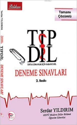 TIP DİL Tıpta Uzmanlaşmak İçin Yabancı Dil Deneme Sınavları