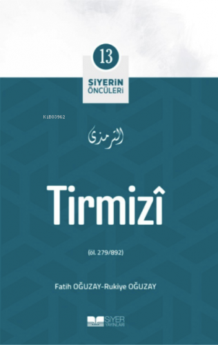 Tirmizî; Siyerin Öncüleri 13