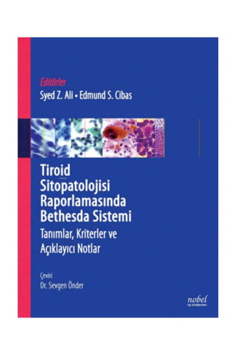 Tiroid Sitopatolojisi Raporlamasında Bedhesda Sistemi