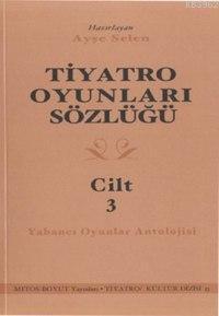 Tiyatro Oyunları Sözlüğü 3