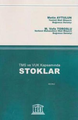 TMS ve VUK Kapsamında Stoklar