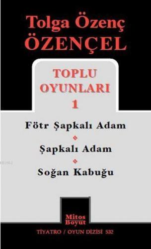 Tolga Özenç Özençel Toplu Oyunları 1