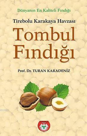 Tombul Fındığı - Tirebolu Karakaya Havzası