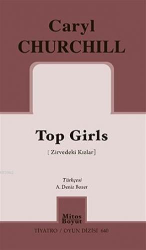 Top Girls (Zirvedeki Kızlar)