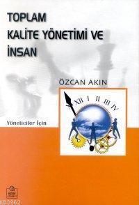 Toplam Kalite Yönetimi ve İnsan