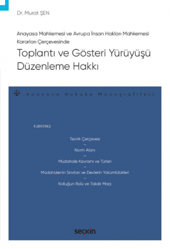 Toplantı ve Gösteri Yürüyüşü Düzenleme Hakkı