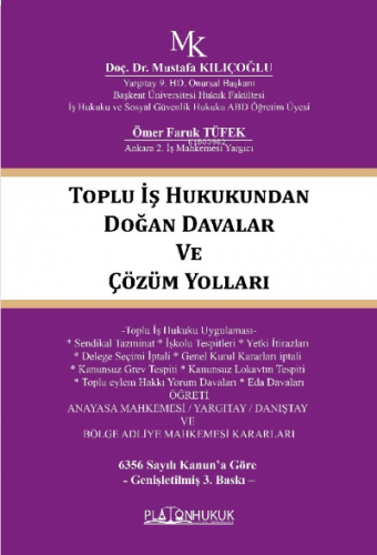 Toplu İş Hukukundan Doğan Davalar Ve Çözüm Yolları