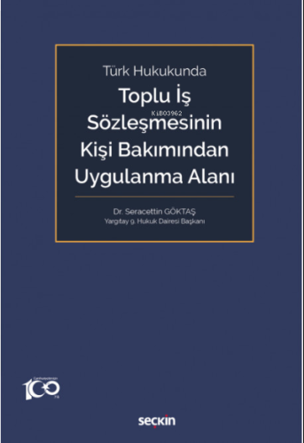 Toplu İş Sözleşmesinin Kişi Bakımından Uygulanma Alanı