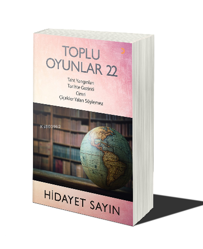 Toplu Oyunlar 22 Taht Yangınları-Tarihte Gezinti-Cimri-Çiçekler Yalan 